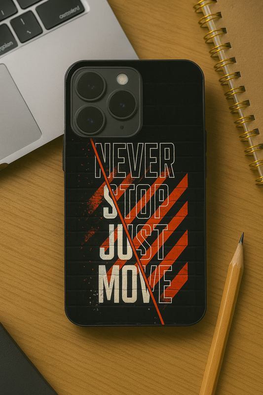 Never Stop Premium Glass Back Cover For iPhone 11,12,13,14,15,16,17 Models