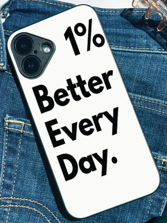 Better Every Day Premium Glass Back Cover For iPhone 11,12,13,14,15,16 Models