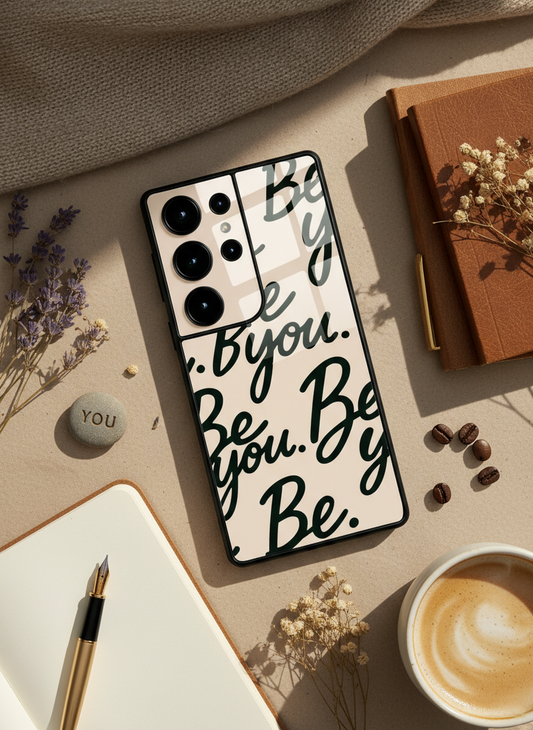 Be You Premium Glass Back Cover For Galaxy S, A, M & F Series