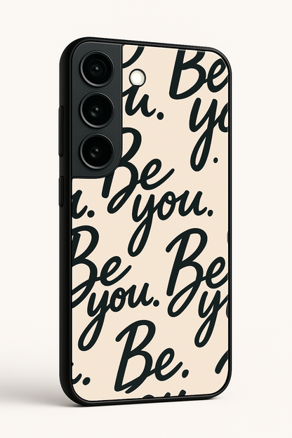 Be You Premium Glass Back Cover For Galaxy S22, S23, S24, S25 Models