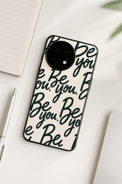 Be You Premium Glass Back Cover For One Plus 13, 12, 11, 10, Nord Series