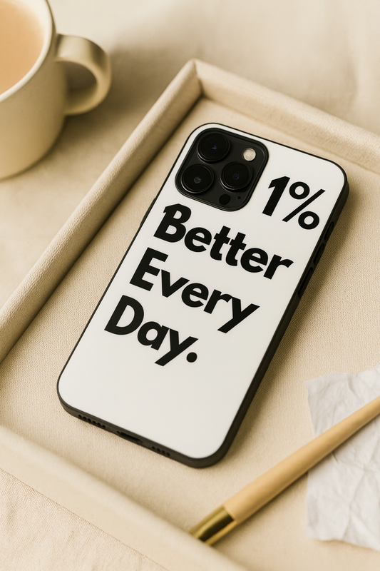 Better Every Day Premium Glass Back Cover For iPhone 11,12,13,14,15,16,17 Models The Case & Co
