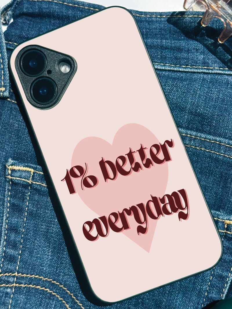 Better Than Yesterday Premium Glass Back Cover For iPhone 11,12,13,14,15,16,17 Models The Case & Co
