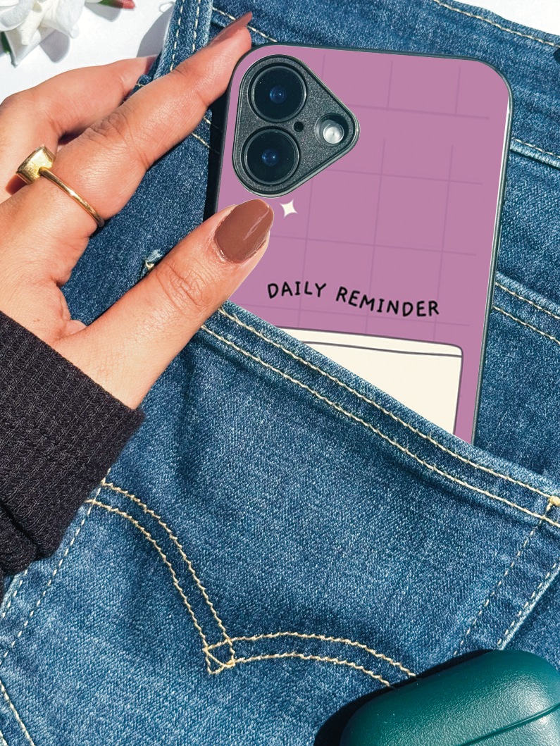 Daily Reminder -Mystic Mauve Premium Glass Back Cover For iPhone 11,12,13,14,15,16,17 Models The Case & Co