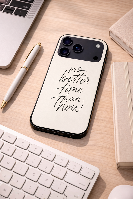 No Better Time Premium Glass Back Cover For iPhone 11,12,13,14,15,16,17 Models The Case & Co