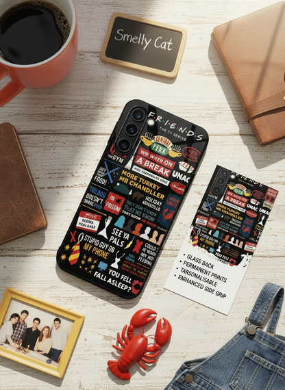 F.R.I.E.N.D.S Premium Glass Back Cover For Galaxy S, A, M & F Series