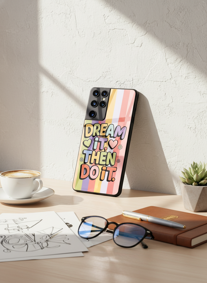 Dream It Do It Premium Glass Back Cover For Galaxy S, A, M & F Series